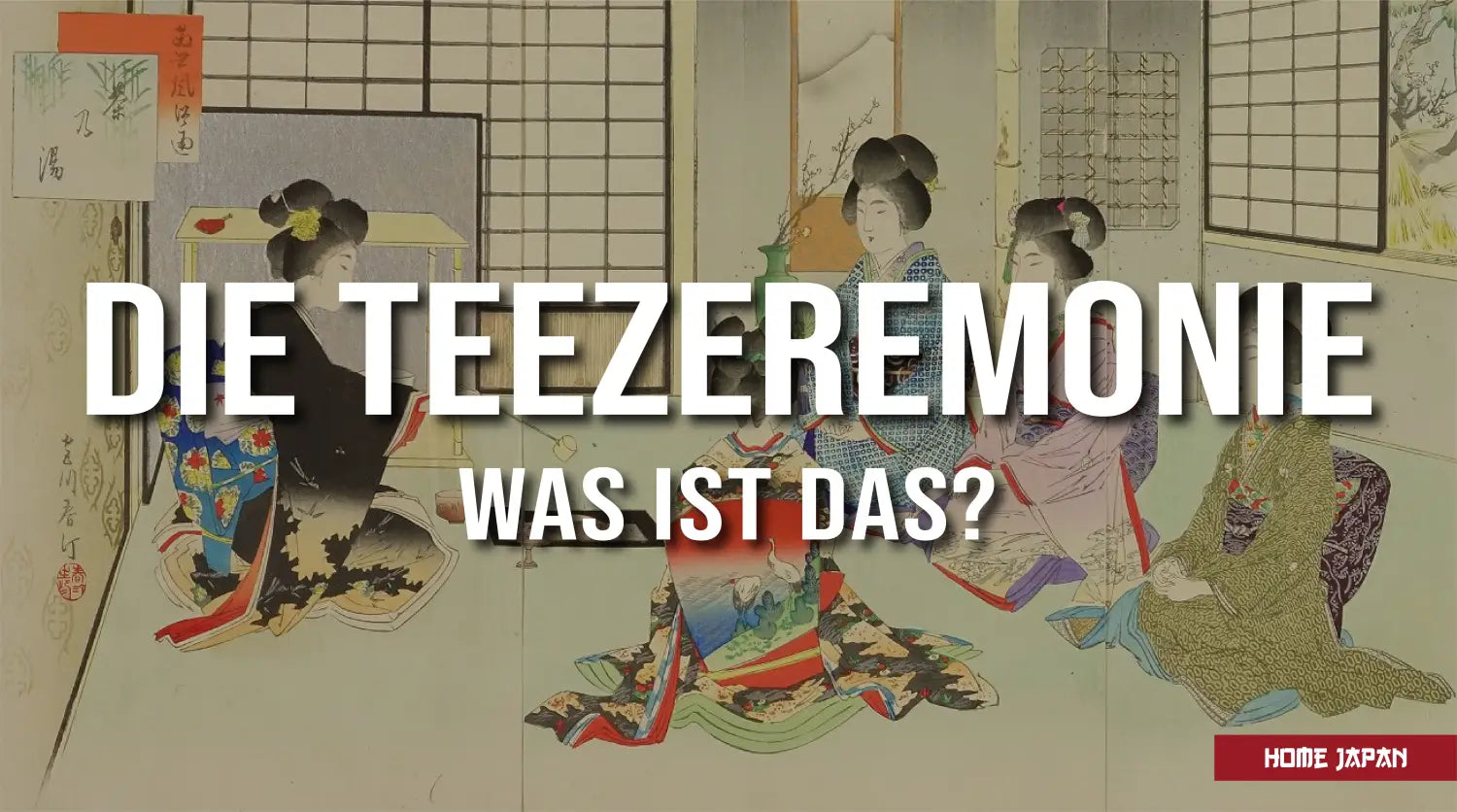 die Teezeremonie